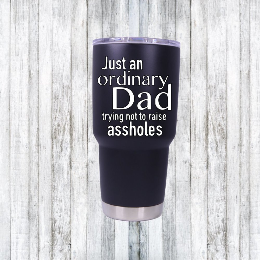 Funny Dad Gift - Fathers Day Decal for 30 oz Yeti